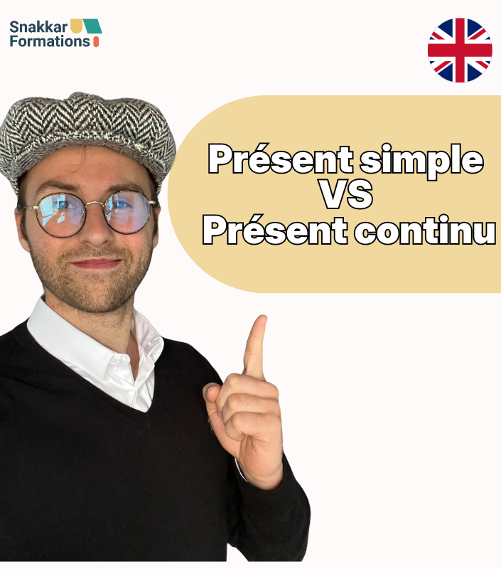 Le présent en anglais : comment l'utiliser Present Simple vs Present Continuous